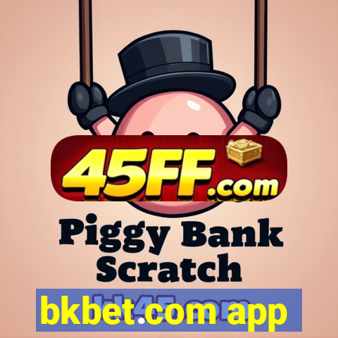 bkbet.com app
